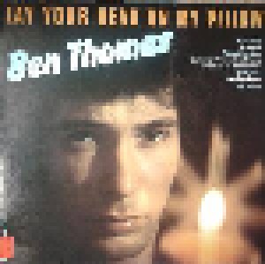Ben Thomas: Lay Your Head On My Pillow (LP) - Bild 1