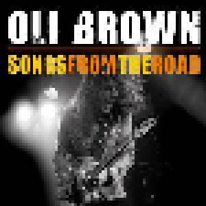 Oli Brown: Songs From The Road (CD + DVD) - Bild 1