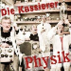 Die Kassierer: Physik (LP) - Bild 1