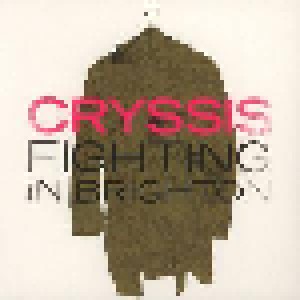Cover - Cryssis: Fighting In Brighton
