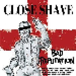 Cover - Close Shave: Bad Reputation