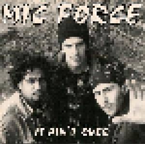 Cover - Mic Force: It Ain't Over