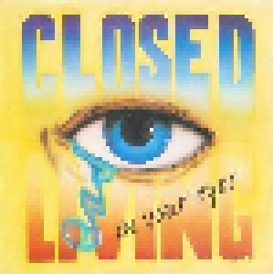 Cover - Closed: Living In Your Eyes