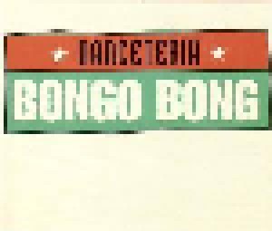 Cover - Danceteria: Bongo Bong