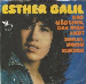 Cover - Esther Galil: Mädchen, Das Dich Liebt, Das