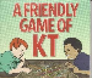 Cover - 14KT: Friendly Game Of KT, A
