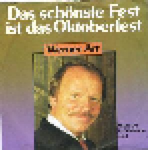 Werner Art: Das Schönste Fest Ist Das Oktoberfest (7") - Bild 1