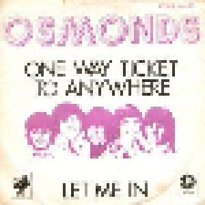 The Osmonds: One Way Ticket To Anywhere (7") - Bild 1