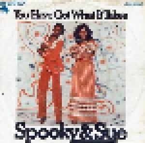 Spooky & Sue: You Have Got What It Takes (7") - Bild 1