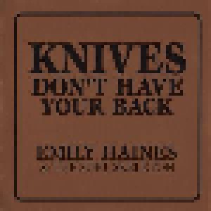 Cover - Emily Haines & The Soft Skeleton: Knives Don't Have Your Back