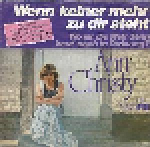 Cover - Ann Christy: Wenn Keiner Mehr Zu Dir Steht