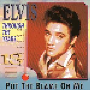 Elvis Presley: Elvis Throught The Years Vol.18 - Put The Blame On Me ( June 1965 - August 1965 ) (CD) - Bild 1