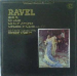 Maurice Ravel: Bolero / La Valse / Menuet Antique / Daphnis Et Chloe, Suite No.2 (LP) - Bild 1
