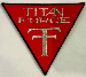 Titan Force + Titan: Force Of The Titan (Split-CD) - Bild 2