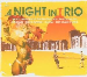 Cover - Troubleman Feat. Nina Miranda: Night In Rio - Samba, Bossa Nova & Brazilian Beats From The Carnival City, A