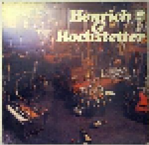 Cover - Henrich & Hochstetter: Henrich & Hochstetter