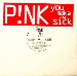 P!nk: You Make Me Sick (Promo-12") - Bild 1