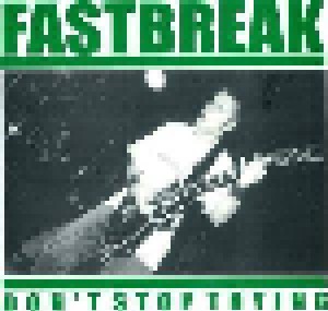 Fastbreak: Don't Stop Trying (7") - Bild 1