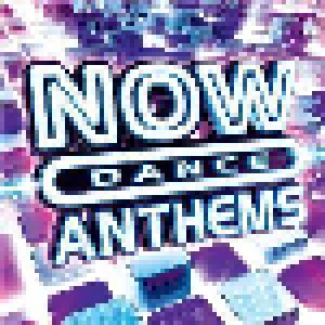 NOW Dance - Anthems (3-CD) - Bild 6