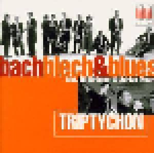 Cover - Walter Zimmermann: Bach, Blech & Blues: Triptychon