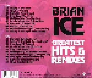 Brian Ice: Greatest Hits & Remixes (2-CD) - Bild 2