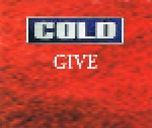 Cold: Give (Promo-Single-CD) - Bild 1