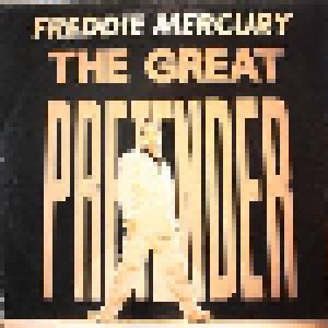 Freddie Mercury: The Great Pretender (12") - Bild 1