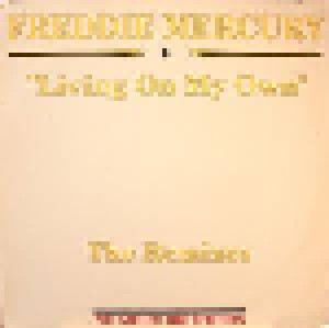 Freddie Mercury: Living On My Own - The Remixes (12") - Bild 1