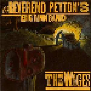 The Reverend Peyton's Big Damn Band: The Wages (LP) - Bild 1