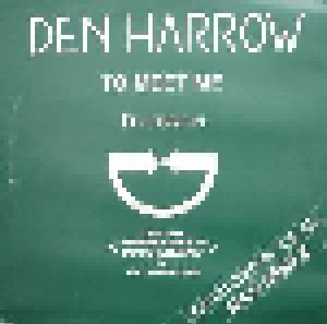 Den Harrow: To Meet Me (12") - Bild 2