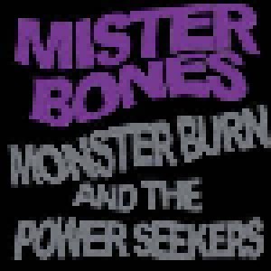 Cover - Mister Bones: Monster Burn And The Power Seekers