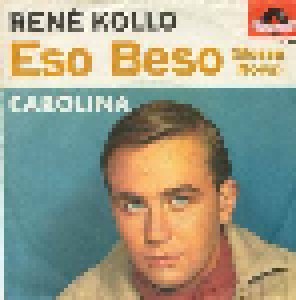 René Kollo: Eso Beso (7") - Bild 1