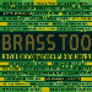 Cover - Henri Tomasi: Brass Of The Royal Concertgebouw Orchestra: Brass Too
