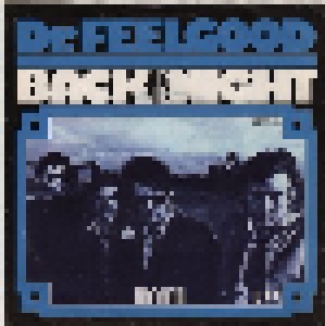 Dr. Feelgood: Back In The Night (7") - Bild 1