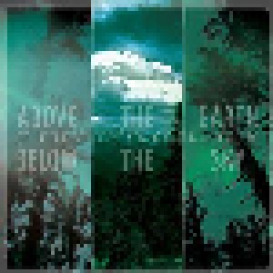 If These Trees Could Talk: Above The Earth, Below The Sky (CD) - Bild 1