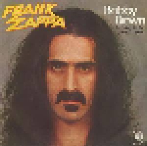 Frank Zappa: Bobby Brown (7") - Bild 1