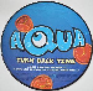 Aqua: Turn Back Time (PIC-10") - Bild 1