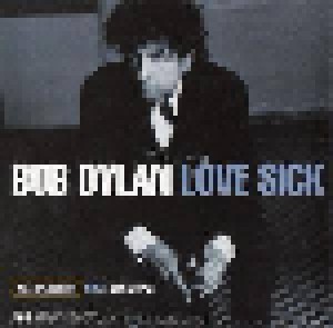 Bob Dylan: Love Sick - Dylan Alive (2-Single-CD) - Bild 2