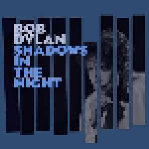 Bob Dylan: Shadows In The Night (LP + CD) - Bild 1