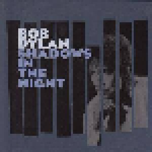 Bob Dylan: Shadows In The Night (CD) - Bild 1