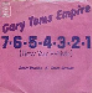 Gary Toms Empire: 7-6-5-4-3-2-1 (Blow Your Whistle) (7") - Bild 1