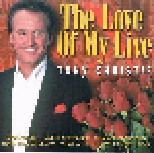 Tony Christie: The Love Of My Live (CD) - Bild 1