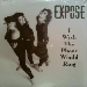 Exposé: I Wish The Phone Would Ring (12") - Bild 1