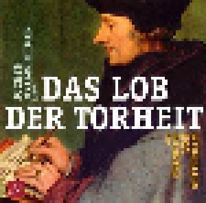 Erasmus Von Rotterdam: Das Lob Der Torheit (3-CD) - Bild 3
