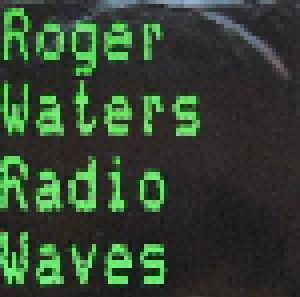 Roger Waters: Radio Waves (7") - Bild 1