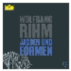 Cover - Wolfgang Rihm: Jagden Und Formen