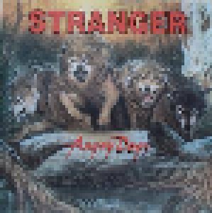 Stranger: Angry Dogs (CD) - Bild 1