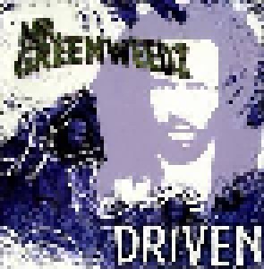 Cover - Mr. Greenweedz: Driven