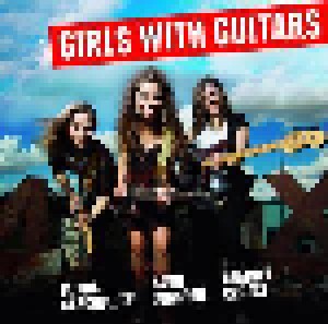 Eliana Cargnelutti, Sadie Johnson, Heather Crosse: Girls With Guitars (CD) - Bild 1