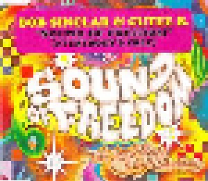 Bob Sinclar & Cutee-B Feat. Dollarman & Gary Pine: Sound Of Freedom (Everybody's Free) (Single-CD) - Bild 1